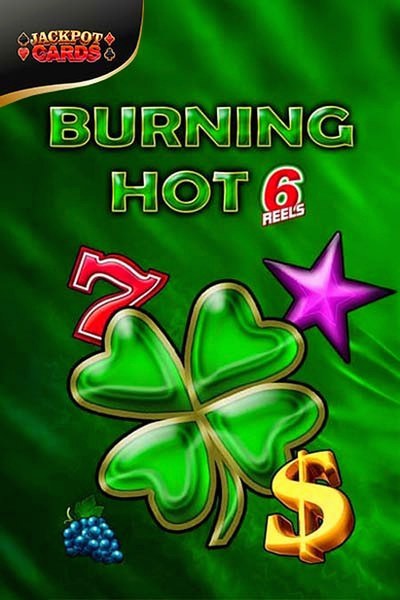Hra Burning Hot 6 Reels ve výběru Kingmaker